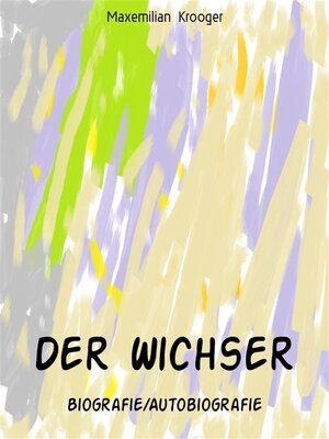 cover image of Der Wichser